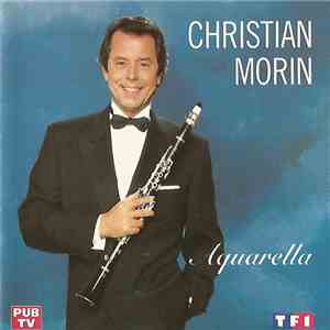 Christian Morin - Aquarella flac download