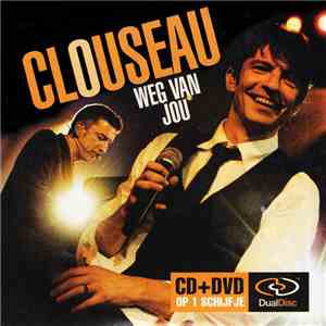 Clouseau - Weg Van Jou flac download