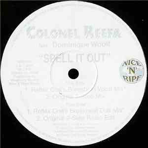 Colonel Reefa Feat. Dominique Woolf - Spell It Out flac download