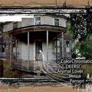ColorChromatic / Deers! / Animal Lover / мища / Pansori - 5 Way Split flac download