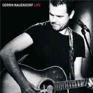 Derrin Nauendorf - Live flac download