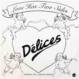 Délices - Love Has Two Sides flac download