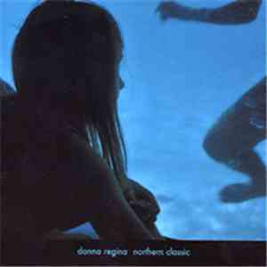 Donna Regina - Northern Classic flac download