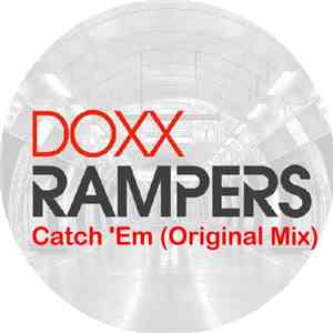Doxx Rampers - Catch 'Em (Original Mix) flac download