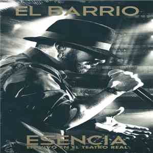 El Barrio  - Esencia (En Vivo En El Teatro Real) flac download