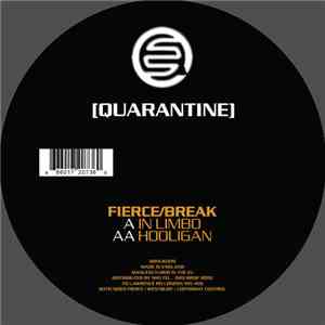 Fierce / Break - In Limbo / Hooligan flac download