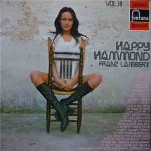 Franz Lambert - Happy Hammond Vol. III flac download