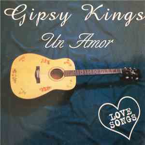 Gipsy Kings - Un Amor flac download