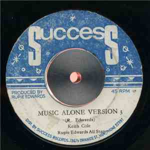 Keith Cole  / Rupie Edwards All Stars - Music Alone Version 3 / Behold Another Version flac download