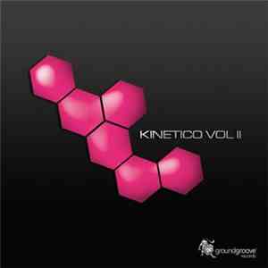 Kinetico - Best Of Groundgroove Vol. 2 flac download