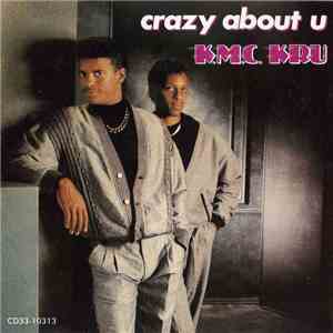 K.M.C. Kru - Crazy About U flac download