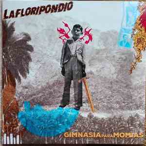 La Floripondio - Gimnasia Para Momias flac download
