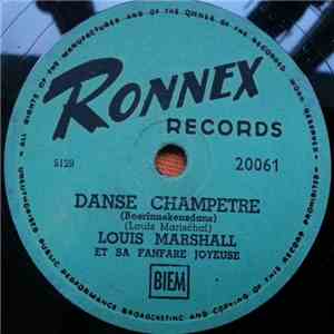Louis Marshall Et Sa Fanfare Joyeuse - Danse Champetre / Marche Des Hommes Bleus flac download