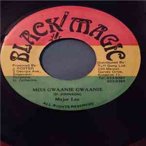 Major Lee - Miss Gwaanie Gwaanie flac download