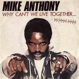 Mike Anthony - Why Can't We Live Together... (New Remix Version) flac download