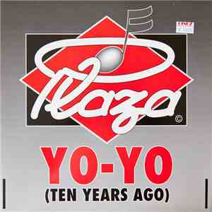 Plaza - Yo-Yo (Ten Years Ago) flac download