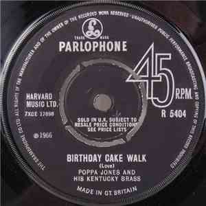 Poppa Jones And His Kentucky Brass - Birthday Cake Walk / The Street Parade flac download