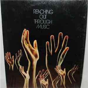 Reaching Out Through Music - Reaching Out Through Music flac download