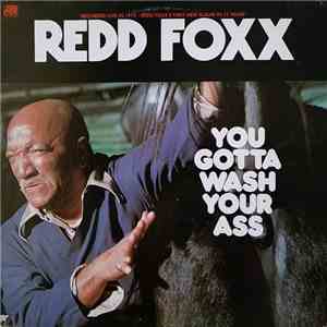 Redd Foxx - You Gotta Wash Your Ass flac download