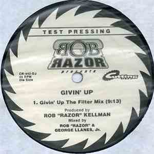 Rob Razor - Givin' Up flac download