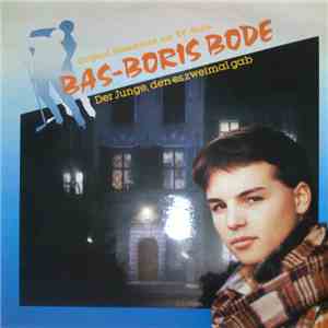 Robert Pferdmenges - Bas-Boris Bode - Der Junge, Den Es Zweimal Gab flac download
