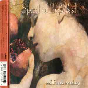 Spirit Of The West - And If Venice Is Sinking flac download