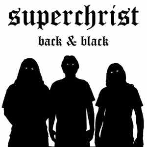Superchrist - Back And Black flac download