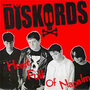 The Diskords - Heart Full Of Napalm flac download