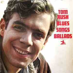 Tom Rush - Blues, Songs, Ballads flac download