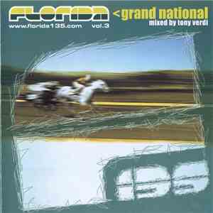 Tony Verdi - Florida 135 Vol. 3 - Grand National flac download