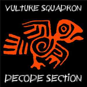 Vulture Squadron - Decode Section flac download