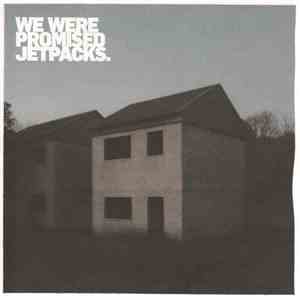 We Were Promised Jetpacks. - These Four Walls. flac download