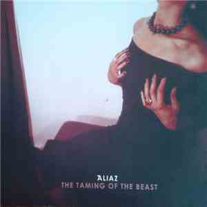 Aliaz  - The Taming Of The Beast flac download