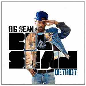 Big Sean - Detroit flac download
