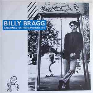 Billy Bragg - Greetings To The New Brunette flac download