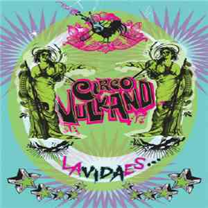 Circo Vulkano - LaVidaEs... flac download
