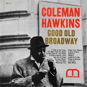 Coleman Hawkins - Good Old Broadway flac download