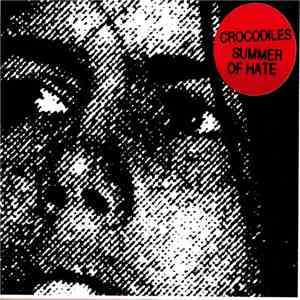Crocodiles - Summer Of Hate flac download