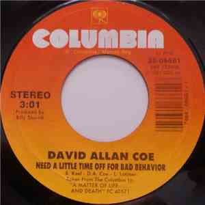 David Allan Coe - Need A Little Time Off For Bad Behavior / It's A Matter Of Life And Death flac download