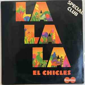 El Chicles - La La La flac download