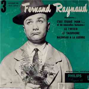 Fernand Raynaud - 3 - Fernand Raynaud Raconte... C'Est Étudié Pour !... flac download