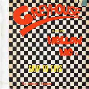 Greyhouse - Skip To This flac download