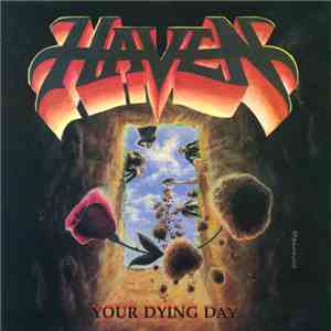 Haven  - Your Dying Day flac download