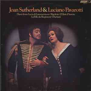 Joan Sutherland & Luciano Pavarotti - Duets From Lucia Di Lammermoor • Rigoletto • L'Elisir D'Amore La Fille Du Régiment • I Puritani flac download