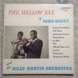 John Scott And The Billy Martin Orchestra - The Mellow Sax Of John Scott flac download