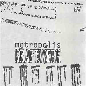Kraftwerk - Metropolis 1 flac download