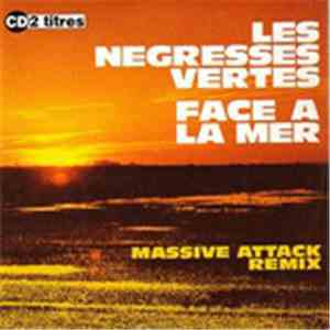 Les Negresses Vertes - Face À La Mer (Massive Attack Remix) flac download