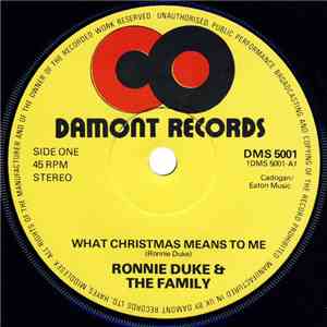 Ronnie Duke & The Family  - What Christmas Means To Me flac download