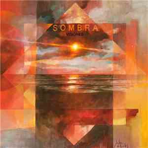Sombra - Visiones flac download