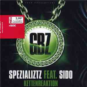Spezializtz feat. Sido - Kettenreaktion flac download